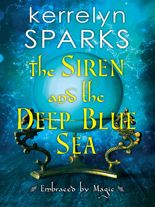 Title details for The Siren and the Deep Blue Sea by Kerrelyn Sparks - Wait list